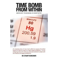 Time Bomb from Within: Mercury Poisoning in Dentistry