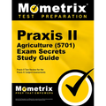 PRAXIS II Agriculture (5701) Exam Secrets Study Guide: PRAXIS II Test Review for the PRAXIS II: Subject Assessments