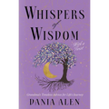 Whispers of Wisdom With a Twist: Grandma's Timeless Advice for Life's Journey