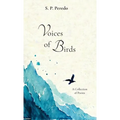 Voices of Birds, A Collection of Poems