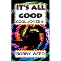 It's All Good: Cool Jones #1