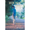 Destroyed by 'Ishq'