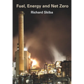 Fuel, Energy and Net Zero