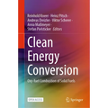 Clean Energy Conversion: Oxy-Fuel Combustion of Solid Fuels