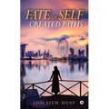 Fate or Self - created Paths.