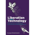 Liberation and Technology: Development possibilities in pursuing technological autonomy