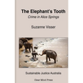 The Elephant's Tooth, Crime in Alice Springs