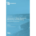 Advances in Water Resource Monitoring and Modelling: Water Quantity and Quality Issues