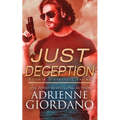 A Just Deception: A Romantic Suspense Series