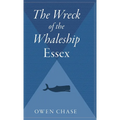 The Wreck of the Whaleship Essex