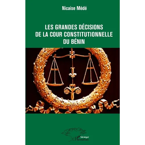 Les grandes décisions de la cour constitutionnelle du Bénin