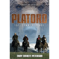 Platoro The Summer Range: Trouble and Adventure Awaited Them Around Every Bend