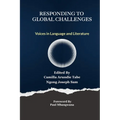 Responding to Global Challenges: Voices in Language and Literature