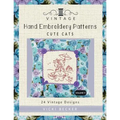 Vintage Hand Embroidery Patterns Cute Cats: 24 Authentic Vintage Designs