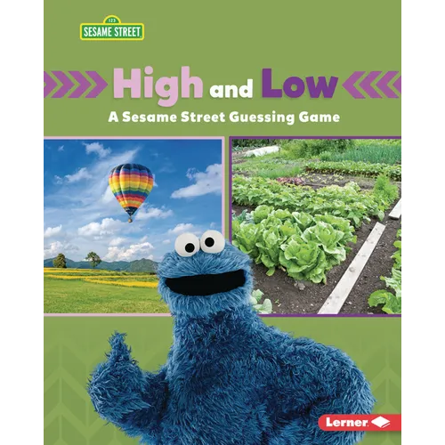 High and Low: A Sesame Street (R) Guessing Game