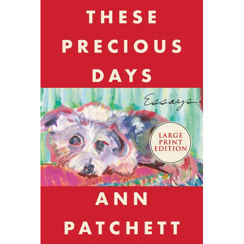 These Precious Days: Essays