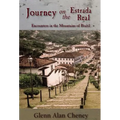 Journey on the Estrada Real: Encounters in the Mountains of Brazil