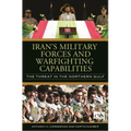 Iran's Military Forces and Warfighting Capabilities: The Threat in the Northern Gulf