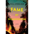 Fame by Misadventure