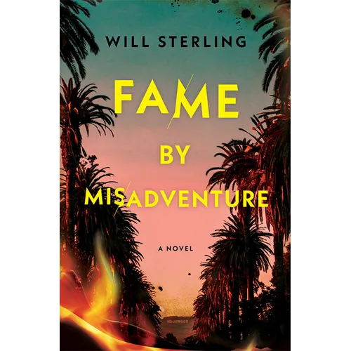 Fame by Misadventure