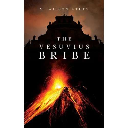 The Vesuvius Bribe