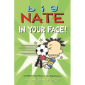 Big Nate: In Your Face!