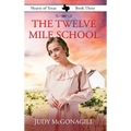 The Twelve Mile School