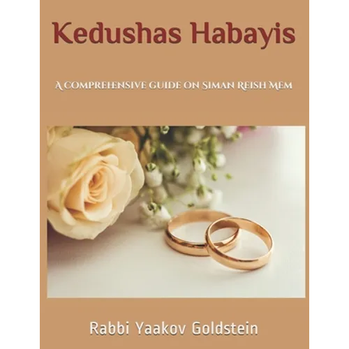Kedushas Habayis: A comprehensive guide on Siman Reish Mem