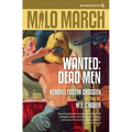 Milo March #14: Wanted: Dead Men