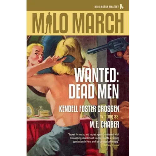 Milo March #14: Wanted: Dead Men
