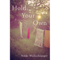 Hold Your Own