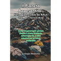 Il Pianeta Appesantito: Come l'inquinamento globale plasma il nostro ambiente, minaccia la vita e offre soluzioni per un futuro sostenibile