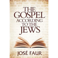 The Gospel According to The Jews