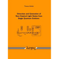 Detection and Generation of Non-Classical Light States from Single Quantum Emitters