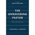 The Unwavering Pastor: Leading the Church with Grace in Divisive Times