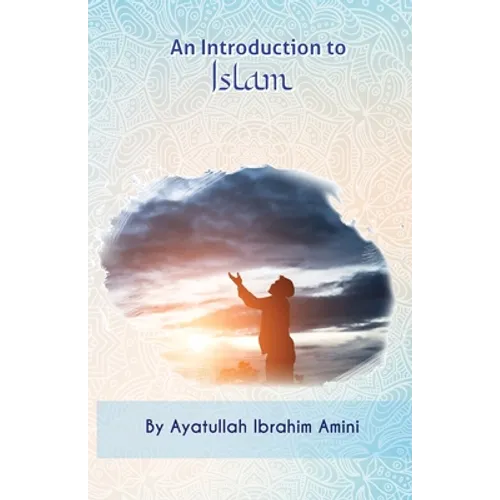 An Introduction to Islam