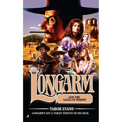 Longarm #395: Longarm and the Santa Fe Widow