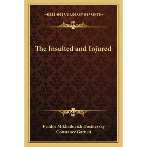 The Insulted and Injured