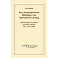 Psychoanalytische Beiträge zur Mythenforschung: Gesammelte Studien aus den Jahren 1912 bis 1914