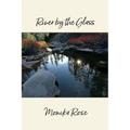River by the Glass: A Collection of Poems