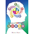 Flavors of Confidence: S.O.B.E.R. Method