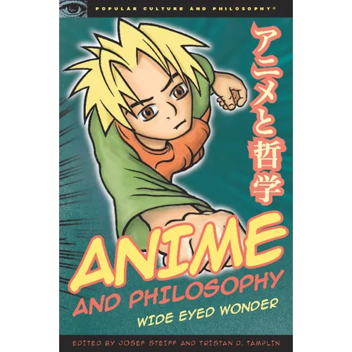 Anime and Philosophy: Wide Eyed Wonder