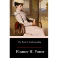 The Road to Understanding