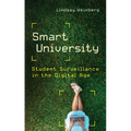 Smart University: Student Surveillance in the Digital Age