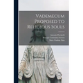 Vademecum Proposed to Religious Souls