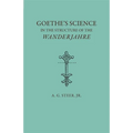 Goethe's Science in the Structure of the Wanderjahre