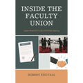 Inside the Faculty Union: Labor Relations in the University Setting