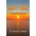 CEO of Self: Leading Your Seven Cultures Amid Chaos