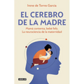 El Cerebro de la Madre / The Mother's Brain