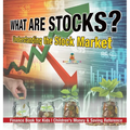 What are Stocks? Understanding the Stock Market - Finance Book for Kids Children's Money & Saving Reference